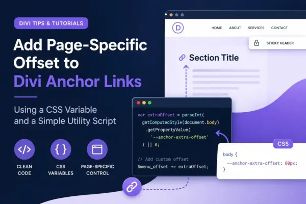 How to Add Page-Specific Offset to Divi Anchor Links Using a CSS Variable